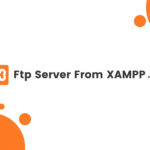 Cara membuat FTP Server dari XAMPP di Windows
