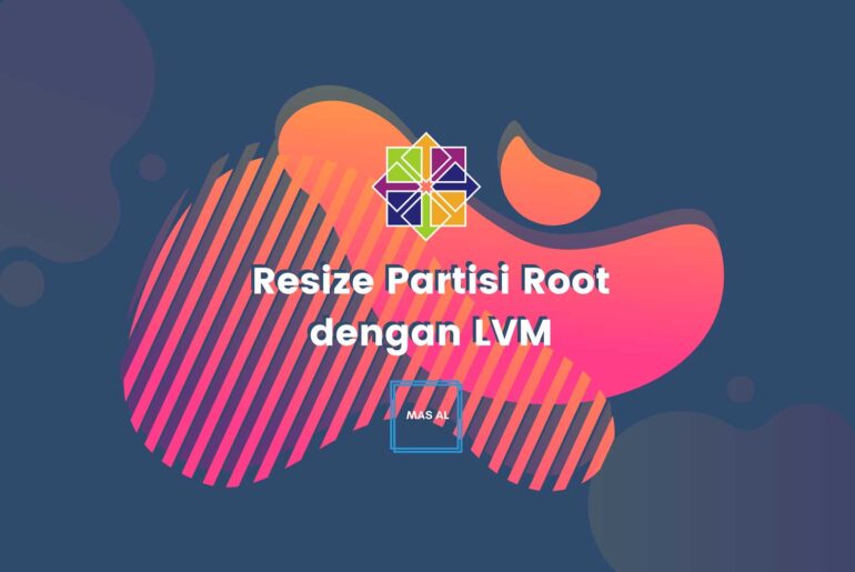 Cara Resize Partisi Root Server Melalui LVM resize partisi root dengan lvm