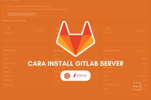 Cara Install Gitlab di Ubuntu Server