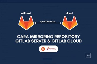 Cara Mirroring Repository Gitlab Self Host Server Dengan Gitlab Cloud Cara-Mirroring-Repository Gitlab Self Host Server-Dengan Gitlab Cloud