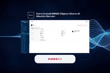 Cara Install Minio di Ubuntu Server Cara Install Minio Object Store - alvianaufan