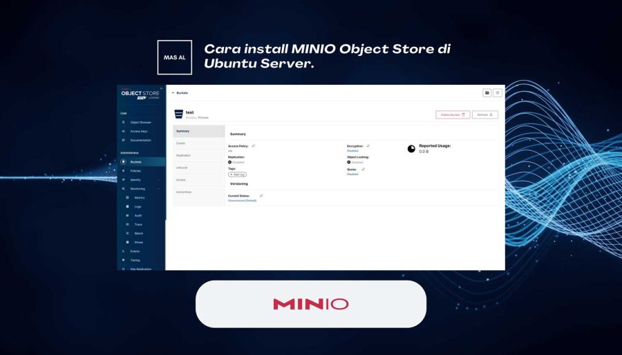 Cara Install Minio di Ubuntu Server